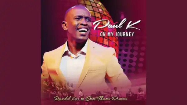 Paul K - Ungu’Jesu (Recorded Live At State Theatre Pretoria)